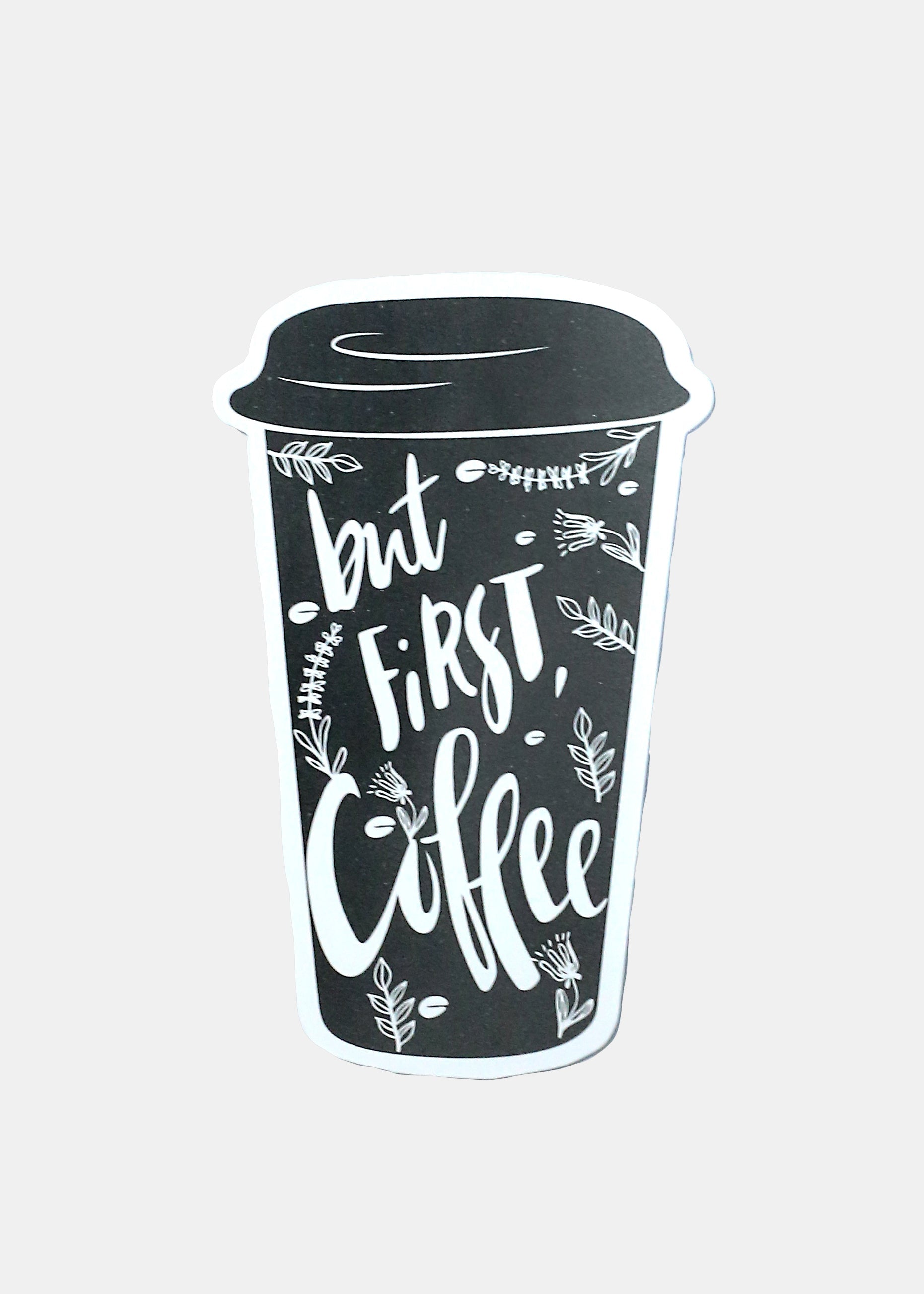 Official Key Items Sticker - But First, Coffee